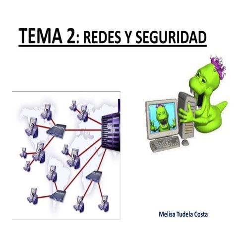 TEMA 2: Redes y Seguridad