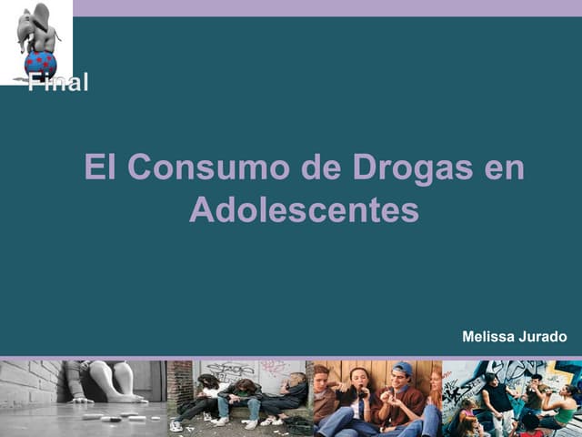 Las Drogas en los Adolecentes | PPT