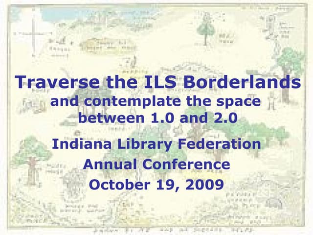 Traverse the ILS Borderlands