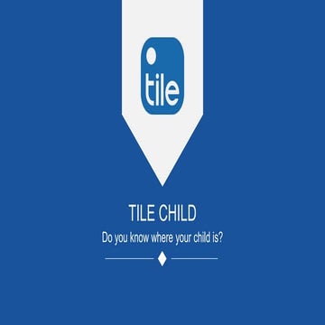 Tile Child Marketing Plan