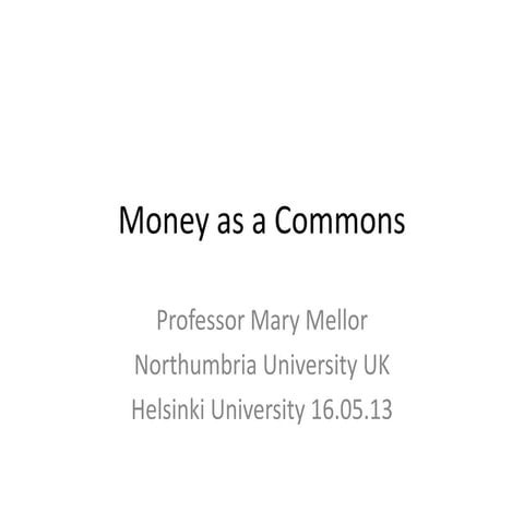 Mary Mellor: Money as a Commons 