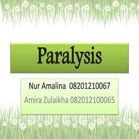 MELLSS yr1 physiology paralysis