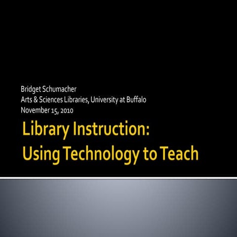 Library Instruction: Using Technology to Teach