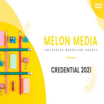 Melon Media_Credential 2021