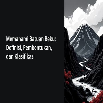 Memahami-Batuan-Beku-Definisi-Pembentukan-dan-Klasifikasi.pptx