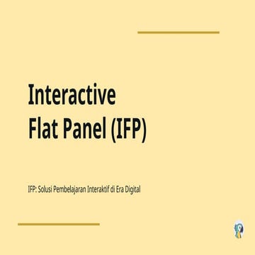 Memahami Interactive Flat Panel untuk guru dan sekolah.pptx
