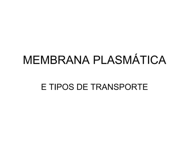 Memb. e Transporte