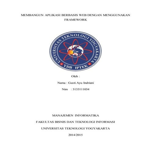 Membangun aplikasi berbasis web dengan menggunakan framework