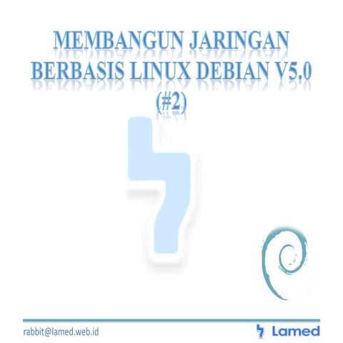 Membangun jaringan berbasis linus debian v5.0 (#2)