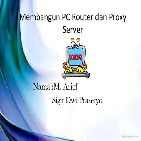 Membangun pc router dan proxy server