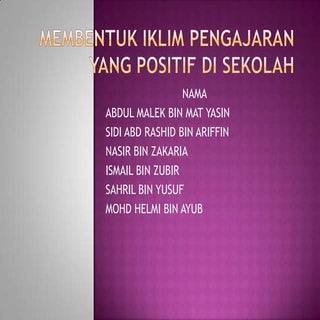 Membentuk iklim pengajaran yang pos...