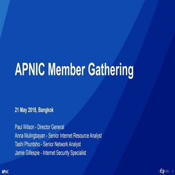 ThaiNOG 2018: APNIC Member Gathering 