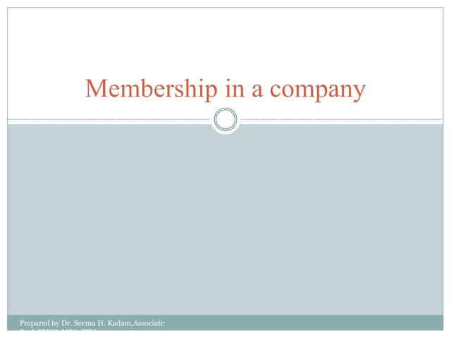 Membership in a company