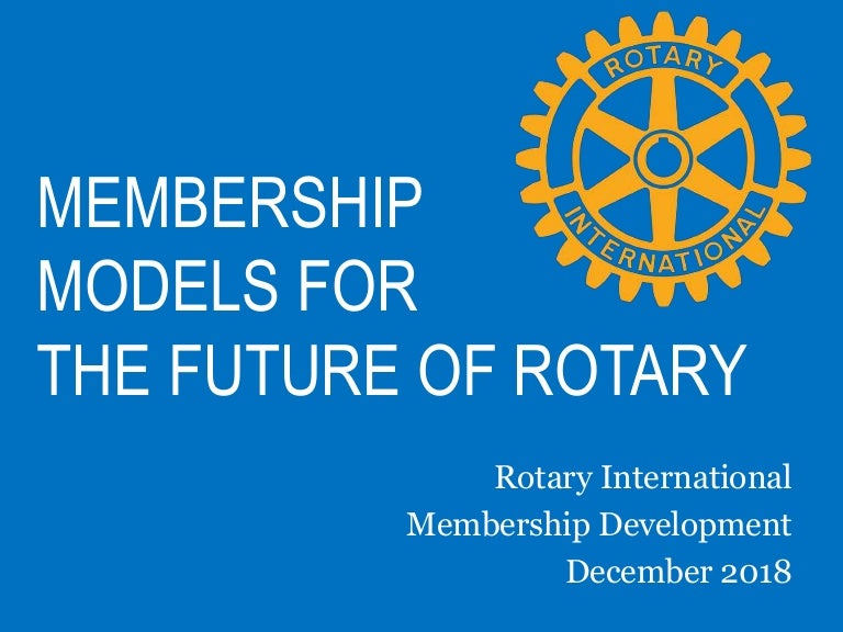 Membership Models for the Future of Rotary