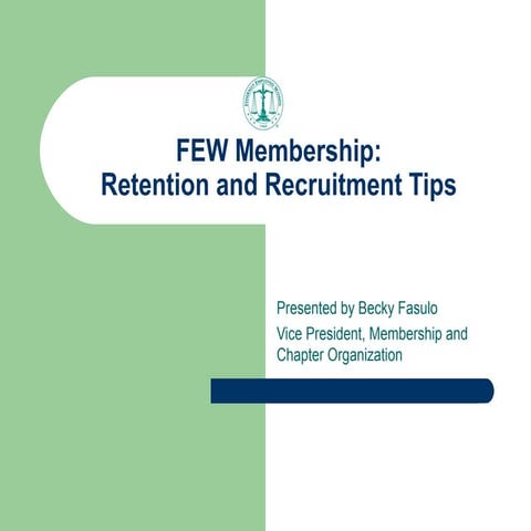 Membership Retention Recruitment Webinar Presentation25 Feb2010