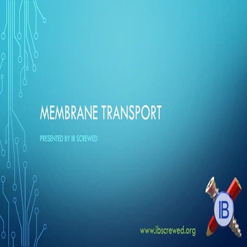 Membrane transport