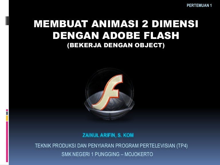 Membuat Animasi 2 D Dengan Adobe Flash Bekerja Dengan Object Pertemu