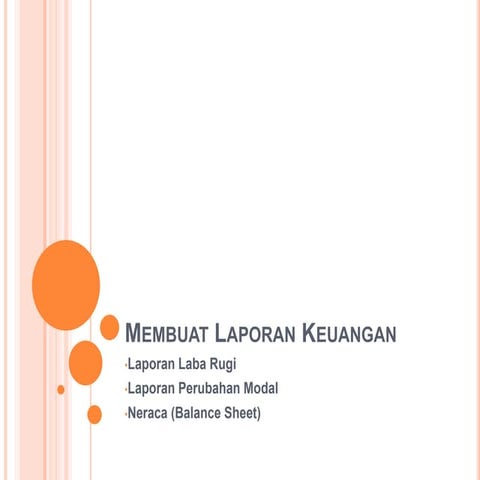 Membuat laporan keuangan
