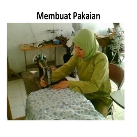 Tajuk 4  -Membuat pakaian