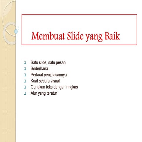 Membuat slide yang baik