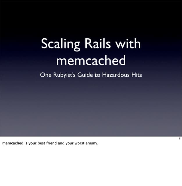 Scaling Rails with memcached