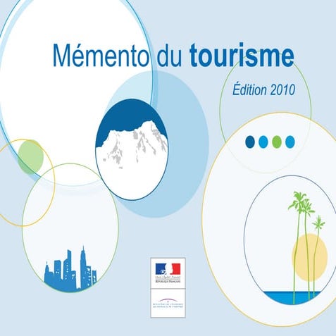 Memento tourisme-2010 dgcis (http://www.tourisme.gouv.fr/stat_etudes/memento/...