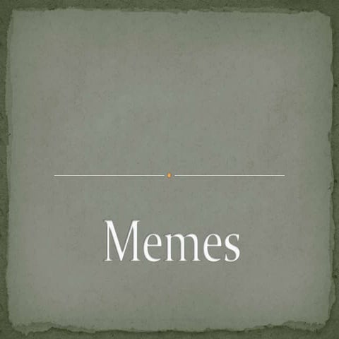 Memes | PPT