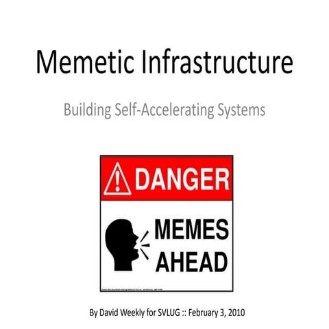 Memetic Infrastructure