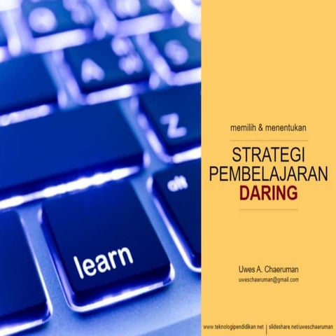 Memilih dan Menentukan Strategi Pembelajaran Online