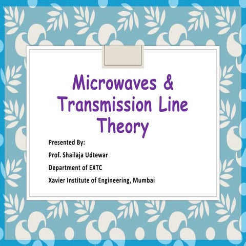 Electromagnetic Spectrum & Transmission line Theory