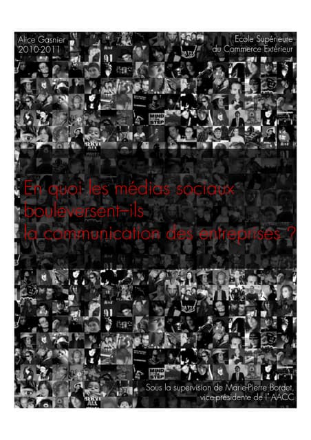 Mémoire de fin d'études : en quoi les médias sociaux bouleversent-ils la com...