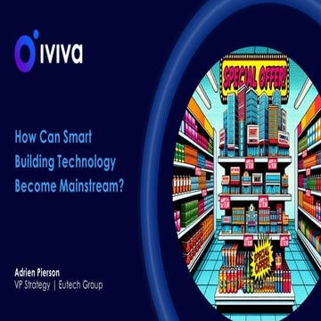 How Can Smart Building Technology Become Mainstream?