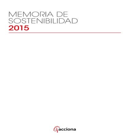 ACCIONA Memoria de Sostenibilidad 2015