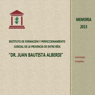 Memoria 2015  Instituto "Dr. Juan B...