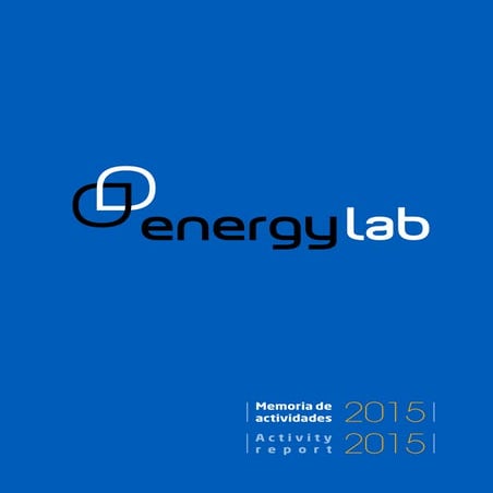 Memoria actividades 2015 2016 Energylab centro tecnológico