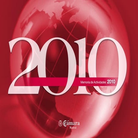 Memoria de actividades Cámara de Madrid 2010