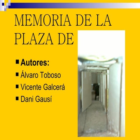 Memoria de la plaza de toros