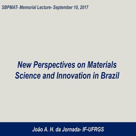 New Perspectives on Materials Science and Innovation in Brazil.