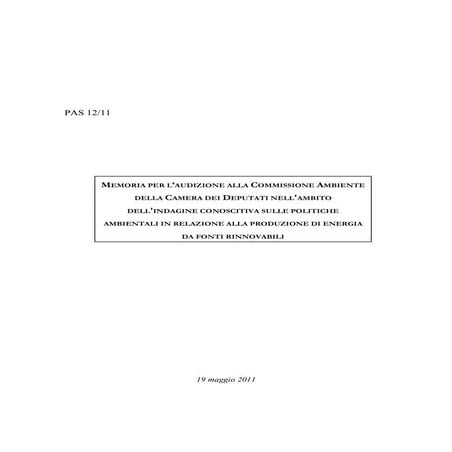 MEMORIA PER L’AUDIZIONE NELL'AMBITO  DELL'INDAGINE CONOSCITIVA SULLE POLITICHE AMBIENTALI