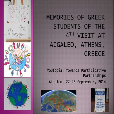 Memories of Greek students of the 4th visit