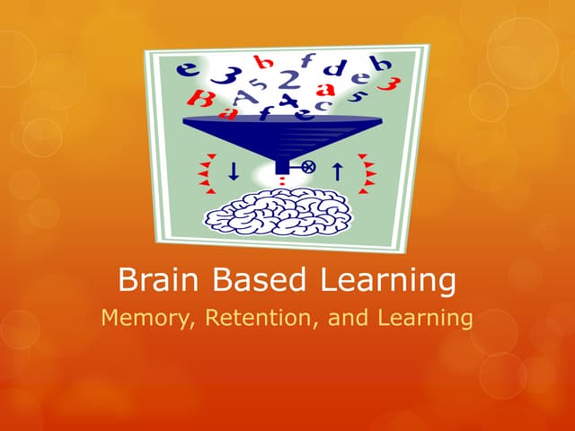 Memory, Retention and Learning