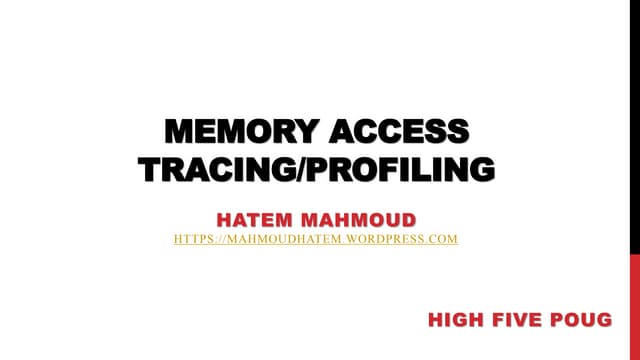 Memory access tracing [poug17]
