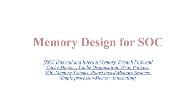 Selection Of Perfect Memory for SOC design