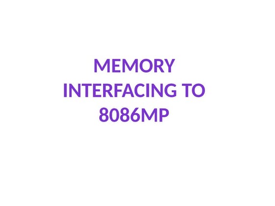 Interfacing memory with 8086 microprocessor | PPT