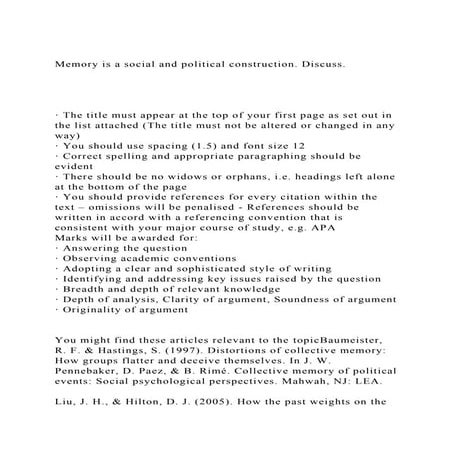 Memory is a social and political construction. Discuss.·.docx