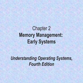 Memory management early_systems