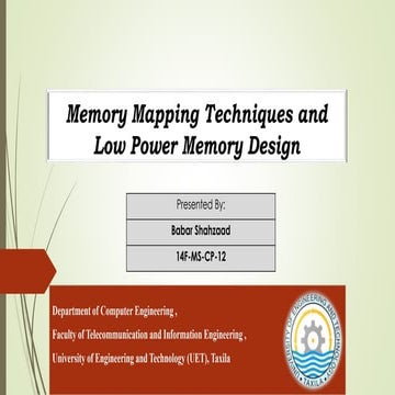 Memory mapping techniques and low power memory design
