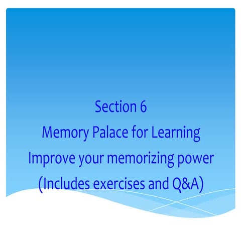 Memory palace slides_mpeg_sec6 | PPTX