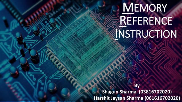 Memory Reference Instructions