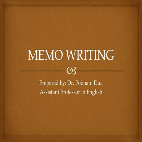 MEMO WRITING(Dr. Poonam Dua).pptx